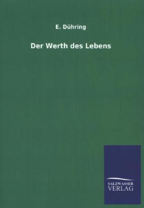 Der Werth des Lebens