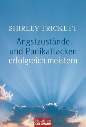 Angstzustände und Panikattacken erfolgreich meistern