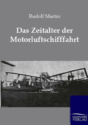 Das Zeitalter der Motorluftschifffahrt