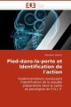 Pied-dans-la-porte et Identification de l'action
