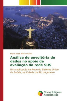Análise de envoltória de dados no apoio de avaliação da rede SUS