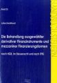 Die Behandlung ausgewählter derivativer Fizinstrumente und mezzaniner Fizierungsformen nach HGB, im Steuerrecht und nach IFRS