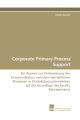 Corporate Primary Process Support