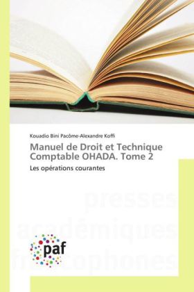 Manuel de Droit et Technique Comptable OHADA. Tome 2