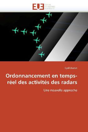 Ordoncement en temps-réel des activités des radars