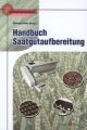 Handbuch Saatgutaufbereitung