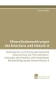 Mineralisationsstörungen des Knochens und Vitamin D