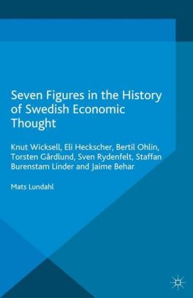 Seven Figures in the History of Swedish Economic Thought