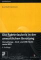 Die Fahrerlaubnis in der anwaltlichen Beratung, m. CD-ROM