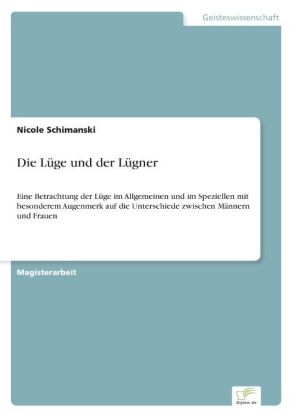 Die Lüge und der Lügner