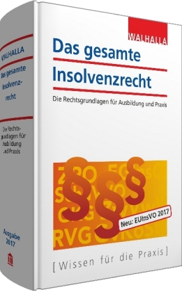 Das gesamte Insolvenzrecht, Ausgabe 2017