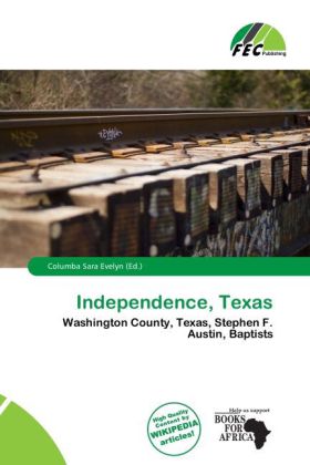 Independence, Texas
