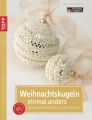 Weihnachtskugeln einmal anders
