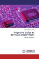 Pragmatic Guide to Software Deployment