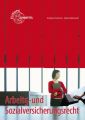 Arbeits- und Sozialversicherungsrecht
