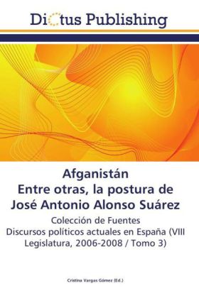 Afganistán. Entre otras, la postura de José Antonio Alonso Suárez