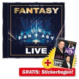 Das Beste von Fantasy - Das große Jubiläumsalbum - Mit allen Hits! Live + GRATIS Stickerbogen
