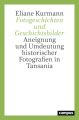 Fotogeschichten und Geschichtsbilder