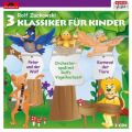 3 Klassiker für Kinder, 2 Audio-CDs