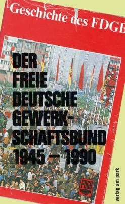 Der Freie Deutsche Gewerkschaftsbund