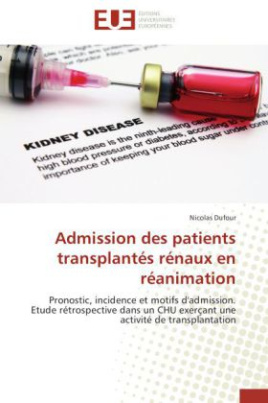 Admission des patients transplantés rénaux en réanimation