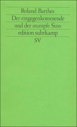 Der entgegenkommende und der stumpfe Sinn