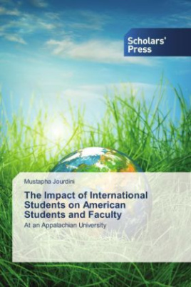 The Impact of International Students on American Students and Faculty