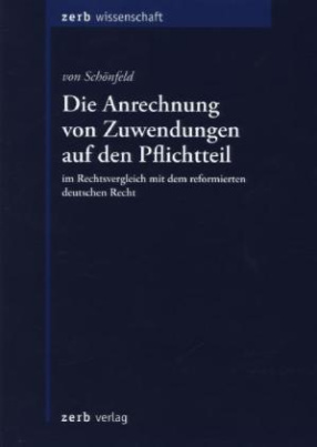 Die Anrechnung von Zuwendungen auf den Pflichtteil