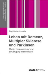 Leben mit Demenz, Multipler Sklerose und Parkinson