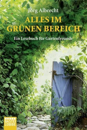 Alles im grünen Bereich