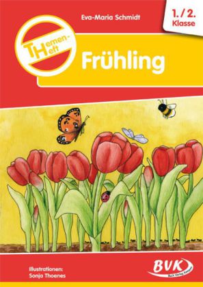 Themenheft Frühling, 1./2. Klasse