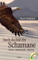 Auch du bist ein Schamane, m. Audio-CD