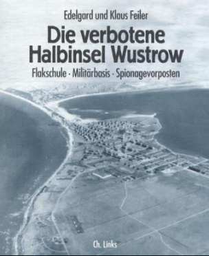 Die verbotene Halbinsel Wustrow