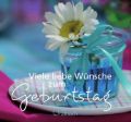 Viele liebe Wünsche zum Geburtstag