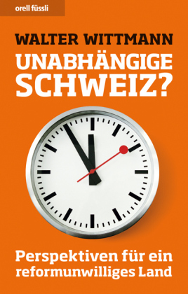 Unabhängige Schweiz?