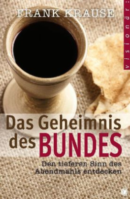 Das Geheimnis des Bundes