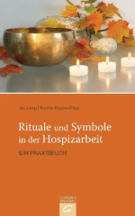 Rituale und Symbole in der Hospizarbeit