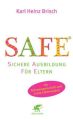 SAFE® - Sichere Ausbildung für Eltern