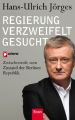 Regierung verzweifelt gesucht