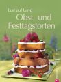 Obst- und Festtagstorten