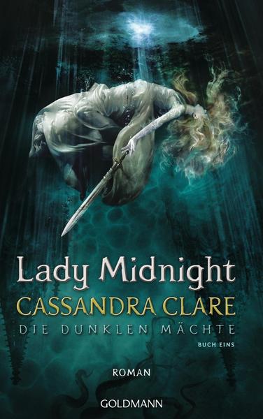 Die dunklen Mächte - Lady Midnight