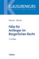 Fälle für Anfänger im Bürgerlichen Recht. Bd.1