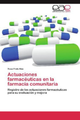 Actuaciones farmacéuticas en la farmacia comunitaria