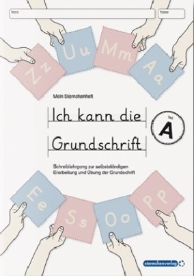 Ich kann die Grundschrift Teil A