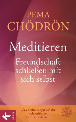 Meditieren - Freundschaft schließen mit sich selbst