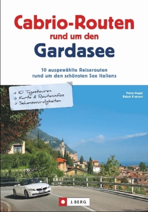 Cabrio-Routen rund um den Gardasee