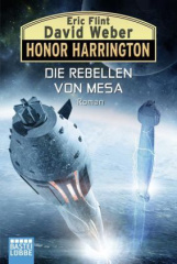 Honor Harrington - Die Rebellen von Mesa