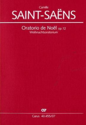 Oratorio de Noel (Weihnachtsoratorium) op.12, Partitur