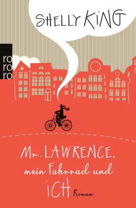 Mr. Lawrence, mein Fahrrad und ich