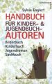 Handbuch für Kinder- und Jugendbuchautoren